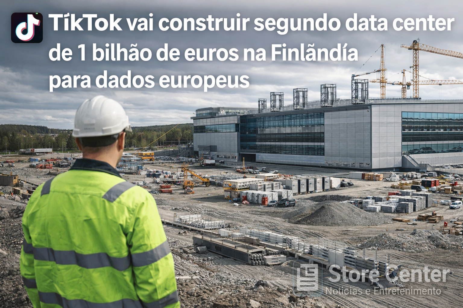 TikTok vai construir segundo data center de 1 bilhão de euros na Finlândia para dados europeus